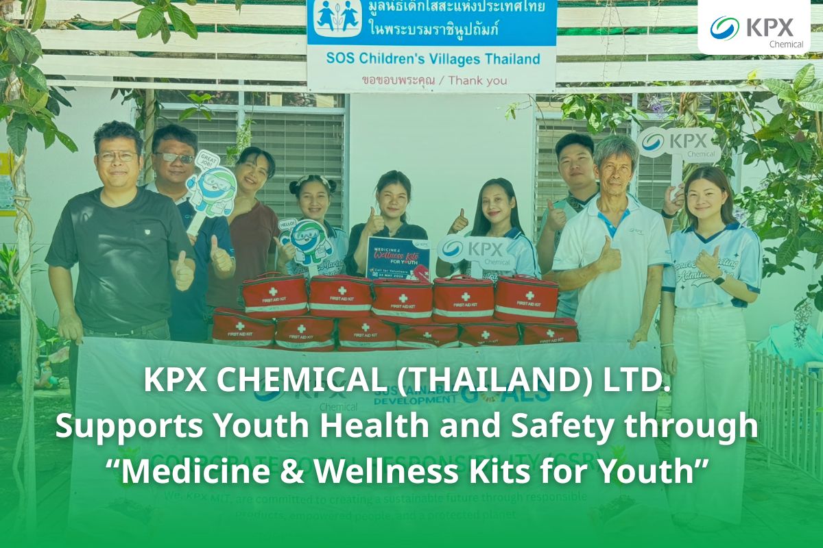 KPX Chemical CSR Medicine and Wellness Kits for Youth activity at SOS Children’s Villages Bangpoo Samut Prakan
